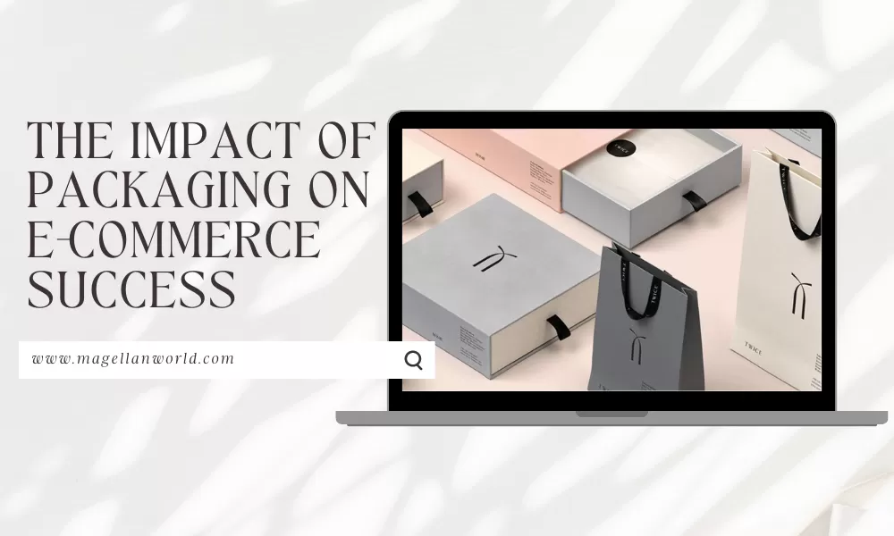 The Impact of Packaging on E-Commerce Success!