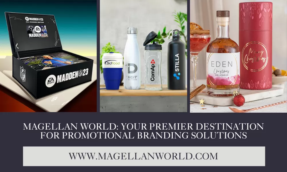 Magellan World: Your Premier Destination for Promotional Branding Solutions