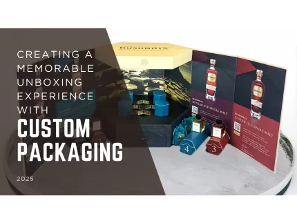 Creating a Memorable Unboxing Experience with Custom Packaging